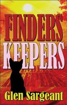 Finders Keepers [Paperback] Sargeant, Glen - £15.51 GBP