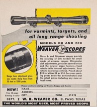 1958 Print Ad Weaver Rifle Scopes Models K8 &amp; K10 Varmints,Targets El Paso,TX - £10.02 GBP
