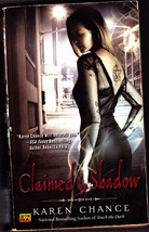 Claimed by Shadow (Palmer) by Karen Chance 2007 Paperback Book - Very Good - £0.79 GBP