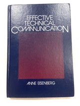 Effective Technical Communication, Anne Eisenberg, Hardcover 1982 - $8.99
