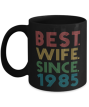 Best. Wife. Since. 1985 Wedding Anniversary Gift for Her Novelty Wife Mug  - £14.31 GBP