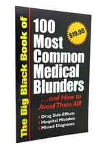 Anonymous 100 Most Common Medical Blunders... And How To Avoid Them All! 1st E - £36.00 GBP