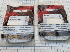 Briggs &amp; Stratton 692030 Fuel Tank Strap Factory Sealed 2 Pack - $24.17
