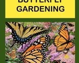 Fast Track BUTTERFLY GARDENING [Paperback] Franklin, Rose M. - $10.35