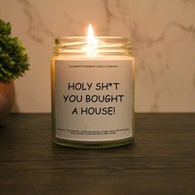 Holy Sh*t You Bought A House Candle New Home Owner Gift First Time Home ... - $24.99