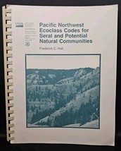 Ecoclass Codes Seral &amp; Potential Natural Comm General - Tech Report PNW-... - $82.33