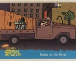 Aaahh Real Monsters Trading Card 1995 #64 Momma On The Mover - £1.57 GBP