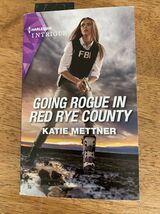 Autographed! Secure One Ser.: Going Rogue in Red Rye County by Katie Met... - $10.00