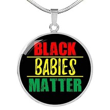 Express Your Love Gifts Black Babies Matter Necklace Prolife Circle Pendant Stai - £42.74 GBP