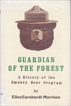 Guardian of the Forest: A History of the Smokey Bear Program [Hardcover] Morriso - £24.99 GBP