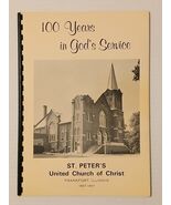 Vintage St. Peter's United Church of Christ 1867-1967 Book, Frankfort IL - $20.00
