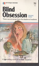 Noel, Denise - Blind Obsession - Mystique Books - # 70 - £1.99 GBP