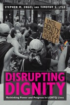 Disrupting Dignity (LGBTQ Politics) [Paperback] Stephen M. Engel - £17.68 GBP
