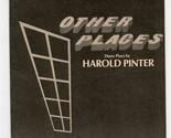 Other Places Program 3 Plays Harold Pinter Duchess Theatre London Blakel... - $13.86