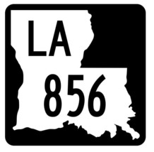 Louisiana State Highway 856 Sticker Decal R6150 Highway Route Sign - £1.14 GBP+