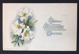 Antique &quot;Best Easter Wishes&quot; Greeting Card Embossed 1913 Printed in Germany Lily - £7.07 GBP