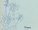 The Columbine Remembers by Anna B. May / 1984 Poetry Chapbook - $11.39