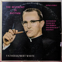 Father Robert White The Reverend in Rhythm Rare SIGNED Private Jazz LP G+/VG - £31.85 GBP