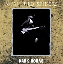 M EAN Red Spiders Dark Hours Lp Vinyl Uk 1991 M/NM Blues Rock Very Hard To Find - £32.57 GBP