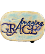 Amazing Grace - Handmade Ceramic Refrigerator Magnet - $12.00