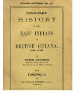 Centenary History of the East Indians in British Guiana, 1838 - 1938 / P... - £425.55 GBP