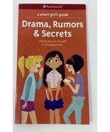 American Girl A Smart Girl&#39;s Guide Drama, Rumors &amp; Secrets Paper Back Book - £7.46 GBP