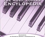 Music Lovers&#39; Encyclopedia Hughes, Rupert - $3.71