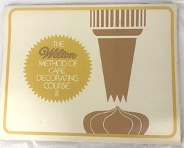 Vintage Wilton Cake Decorating Educational Book Course II Softcover 1980 - $9.50