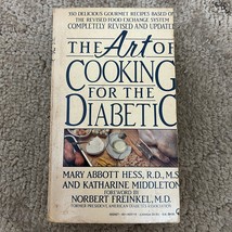 The Art of Cooking for the Diabetic Cookbook Paperback Book Mary Abbott Hess - £9.56 GBP