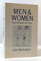 John Nicholson Men And Women: How Different Are They? 1st Edition 1st Printing - £40.95 GBP