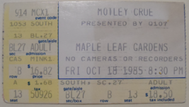 Motley Crue 1985 Original Ticket Stub Toronto Tommy Lee Maple Leaf Gardens VG+  - £11.80 GBP