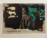 Rogue One Trading Card Star Wars #80 An Offer To Jyn - $1.97