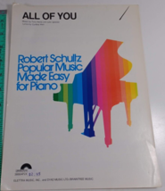 all of you sheet music Robert Schultz Popular Music Made Easy for Piano ... - $5.94