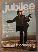 Jubilee Hitchhiker: The Life and Times of Richard Brautigan by Hjortsberg - £15.44 GBP