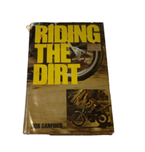 $25 Riding the Dirt Bob Sanford Motorcycles Racing Bike Vintage 70s Book - £23.11 GBP