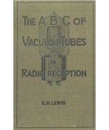 ABC of Vacuum Tubes in Radio Reception by E. H. Lewis 1922 PDF on CD - $326.47 MXN