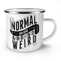 Normal Is Weird Slogan NEW Enamel Tea Mug 10 oz | Wellcoda - £20.07 GBP