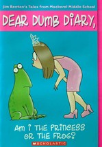 Am I The Princess or The Frog? (Dear Dumb Diary #3) by Jim Benton / Scho... - £0.89 GBP