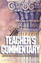 Bible Teacher&#39;s Commentary [Hardcover] Richards, Lawrence O. - £26.13 GBP