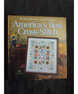 1988 Better Homes and Gardens: America&#39;s Best Cross-Stitch H/C Book Joan... - £7.95 GBP