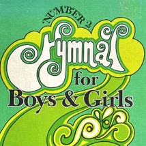 Vintage 1973 Singspiration Hymnal Boys Girls Number 2 John W Peterson 131 Pg - £15.94 GBP