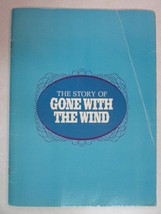 The Story Of Gone With The Wind 1967 Souvenir Program - Rare - Has 2 Covers! Oop - £7.72 GBP