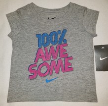 Nike Baby Girl T-Shirt 100% Awesome Gray  12M 12 Month - £7.09 GBP