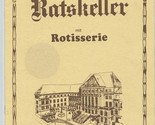 Ratskeller With Rotisserie Menu Obere Konigsstrasse Kassel Germany 1985 - $17.82