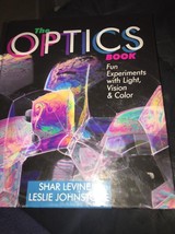 NEW - The Optics Book: Fun Experiments With Light, Vision &amp; Color - £19.41 GBP