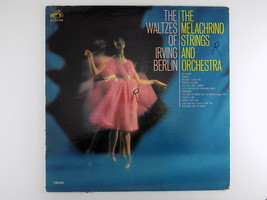 The Waltzes Of Irving Berlin The Melachrino Strings And Orchestra LP VIN... - $1.97