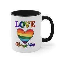 love always wins gift Accent Coffee Mug, 11oz - £15.98 GBP