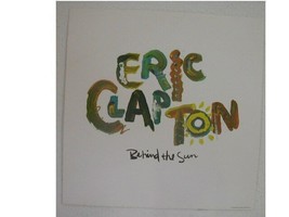 2 Eric Clapton Poster Flat Pilgrim Behind The Sun - £10.20 GBP