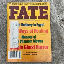 Fate Magazine Robbing the Tombs of Egypt Volume 35 Number 3 March 1982 - £9.57 GBP
