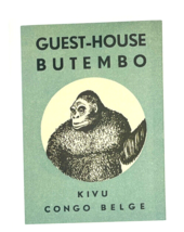 Luggage Label Sticker Exotic Travel Guest-House Butembo Kivu Congo Belge - $9.74
